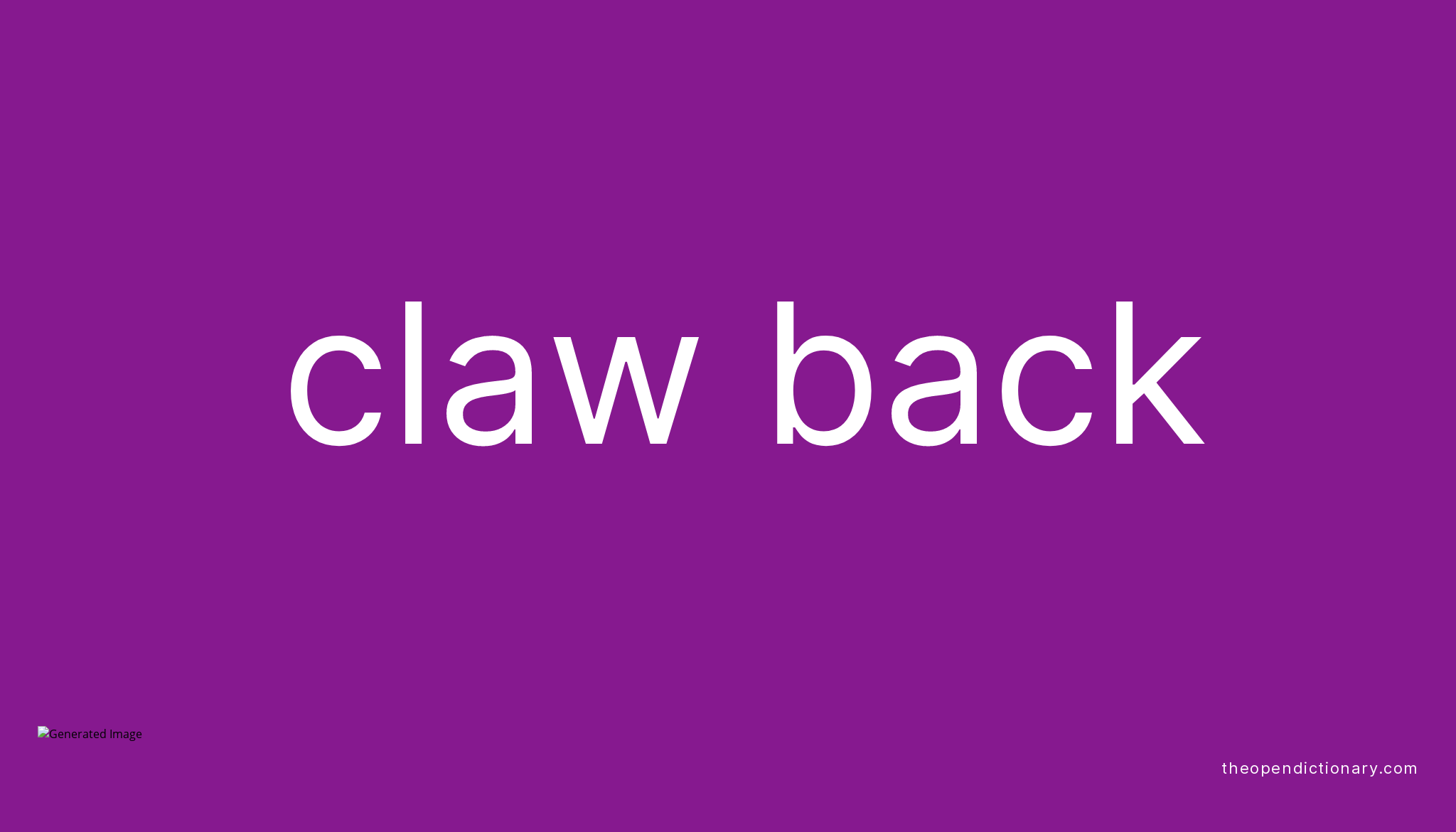 claw-back-phrasal-verb-claw-back-definition-meaning-and-example